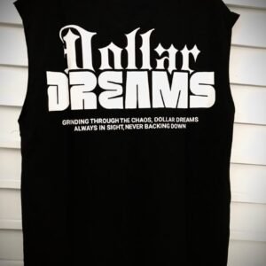 Camisa sin mangas con diseño personalizado estilo "streetwear" con la frase "Dollar Dreams"